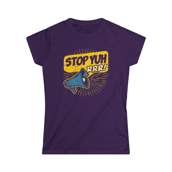Stop Yuh RRR - Women's Softstyle T-Shirt