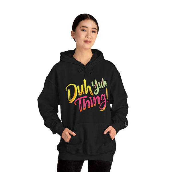 Duh Yuh Thing - Unisex Heavy Blend™ Hoodie