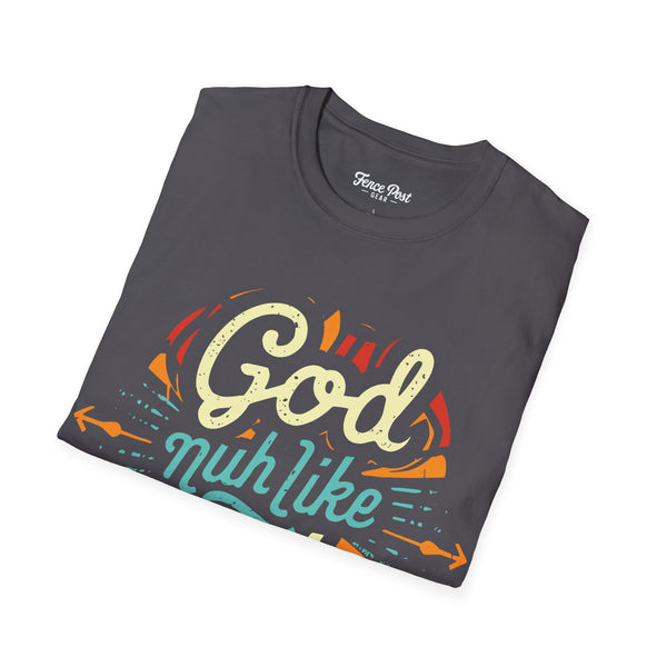 God Nuh Like Ugly - Unisex Softstyle T-Shirt