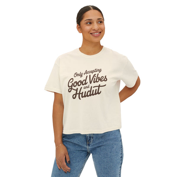 Good Vibes and Hudut - Women's Boxy Tee