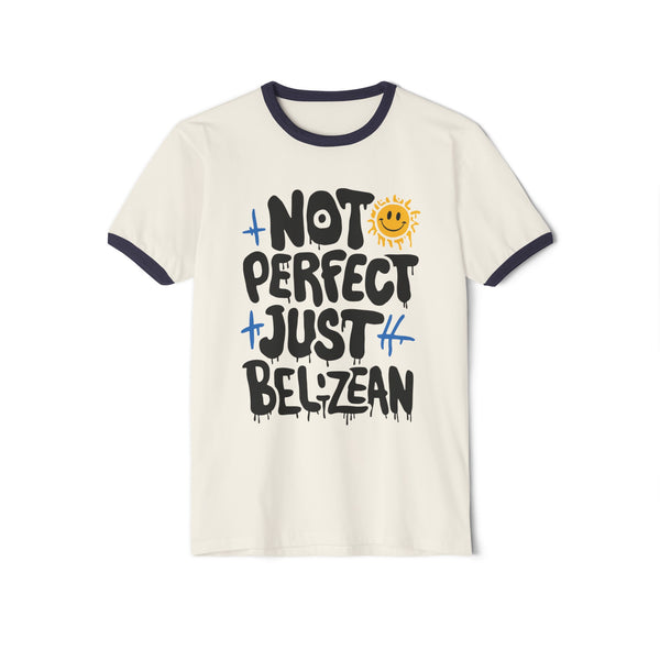 Not Perfect - Unisex Cotton Ringer T-Shirt