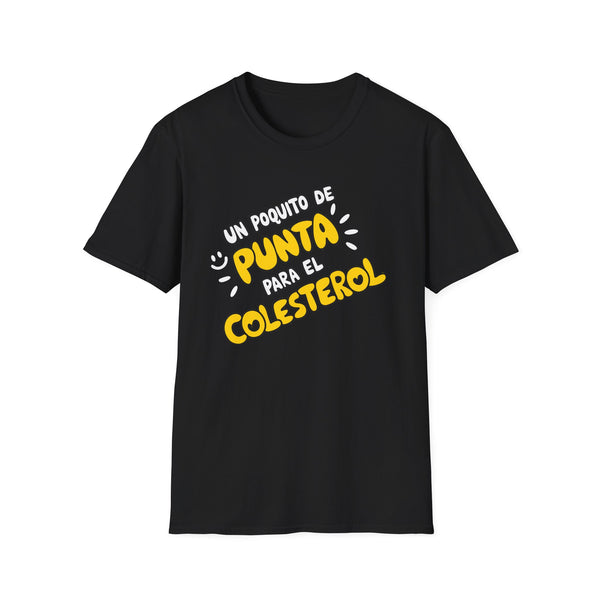 Punta Para El Colesterol - Unisex Softstyle T-Shirt