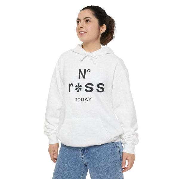 No Rass Today - Unisex Garment-Dyed Hoodie