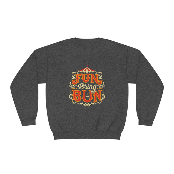 Fun Bring Bun - Unisex NuBlend® Crewneck Sweatshirt