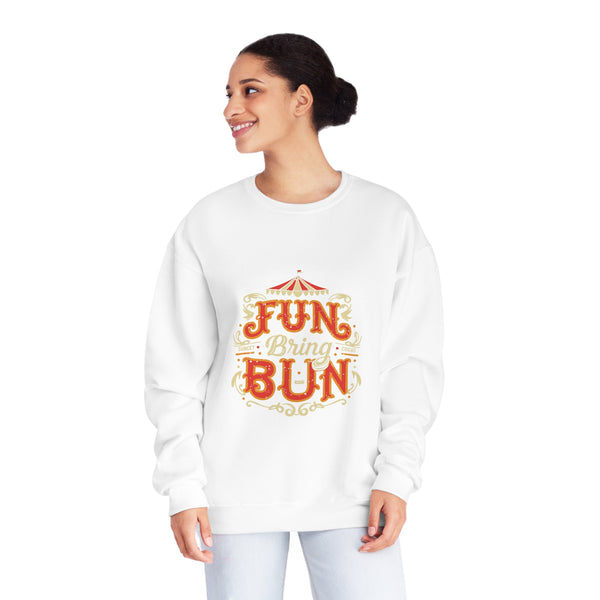 Fun Bring Bun - Unisex NuBlend® Crewneck Sweatshirt