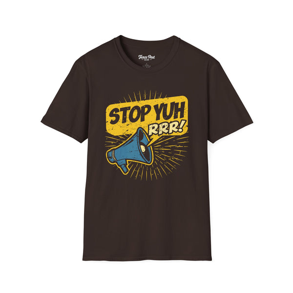 Stop Yuh RRR - Unisex Softstyle T-Shirt
