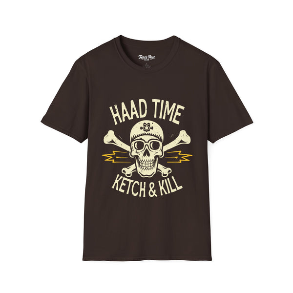 Haad Time Ketch & Kill - Unisex Softstyle T-Shirt