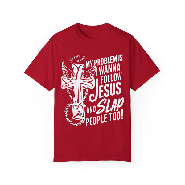 Jesus Slap - Unisex Garment-Dyed T-shirt
