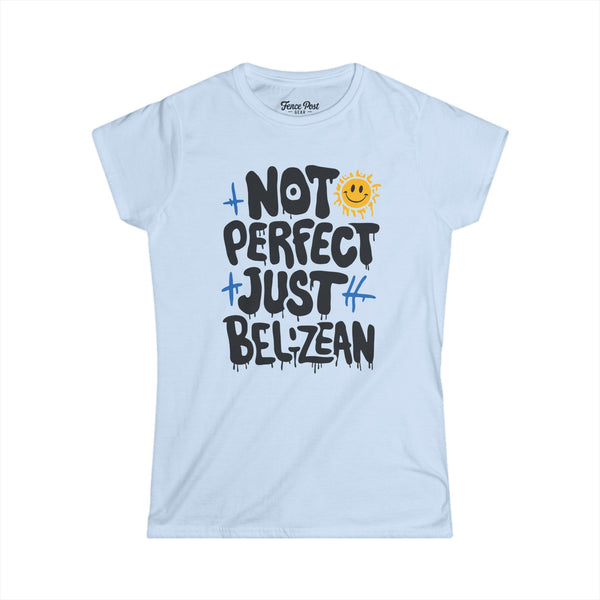 Not Perfect - Women's Softstyle T-Shirt