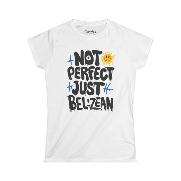 Not Perfect - Women's Softstyle T-Shirt