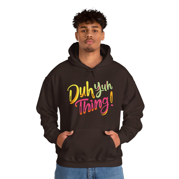 Duh Yuh Thing - Unisex Heavy Blend™ Hoodie