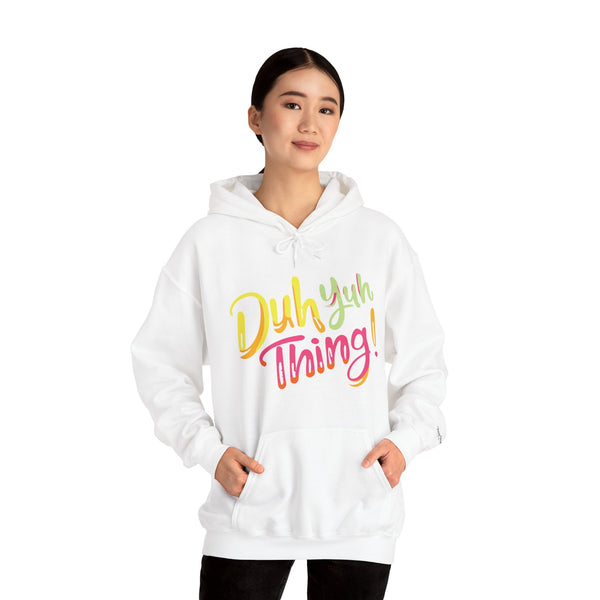 Duh Yuh Thing - Unisex Heavy Blend™ Hoodie