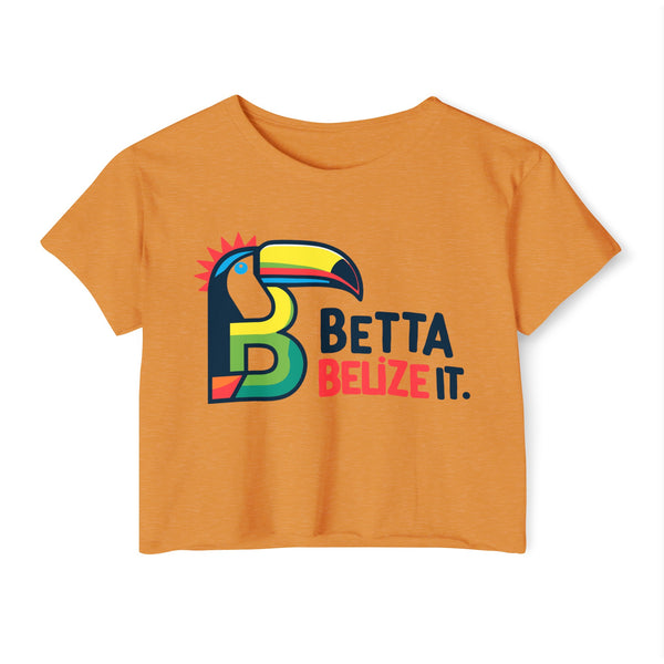Betta Belize It - Women's Festival Crop Top T-Shirt