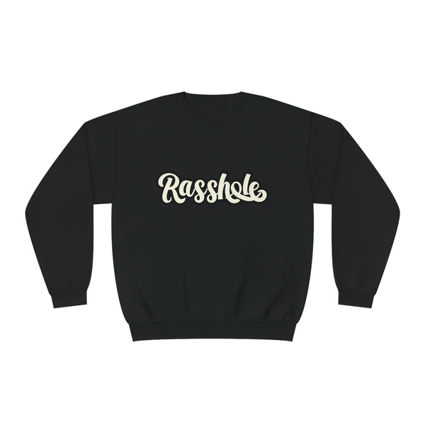 Rasshole - Unisex NuBlend® Crewneck Sweatshirt