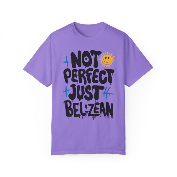 Not Perfect - Unisex Garment-Dyed T-shirt