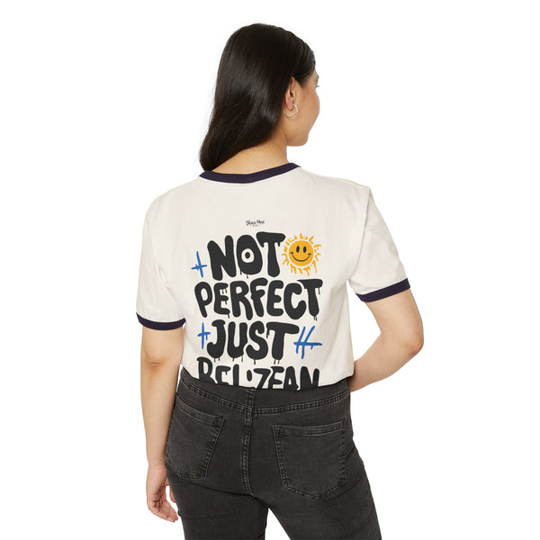 Not Perfect Reversed - Unisex Cotton Ringer T-Shirt