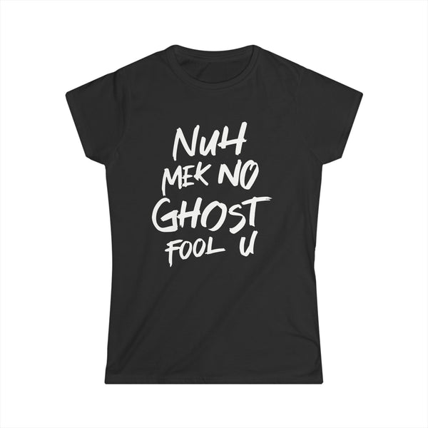 No Ghost - Women's Softstyle Tee