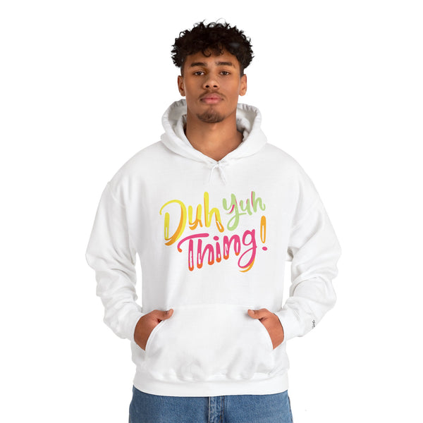 Duh Yuh Thing - Unisex Heavy Blend™ Hoodie