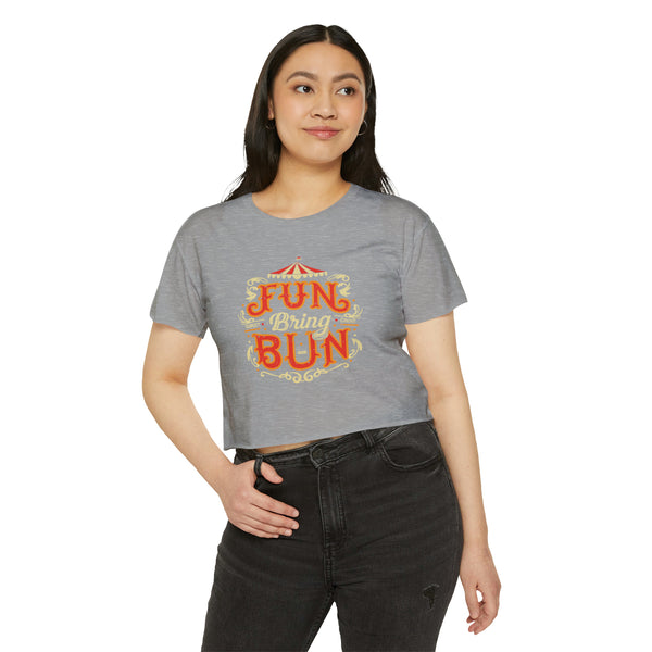 Fun Bring Bun - Women's Festival Crop Top T-Shirt
