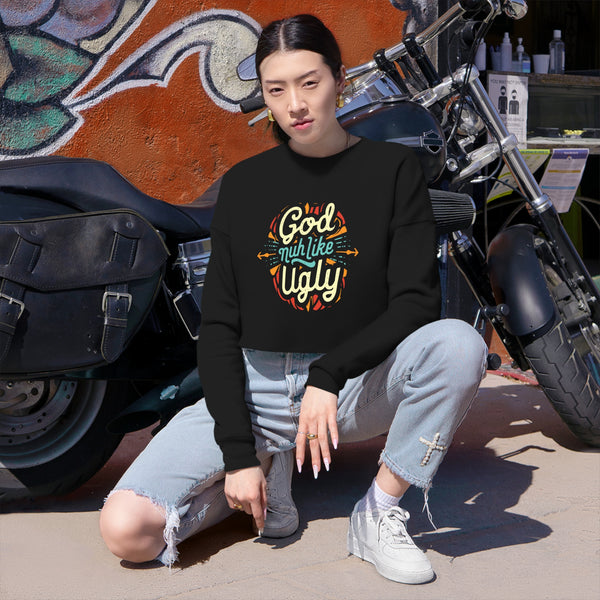 God Nuh Like Ugly - Women's Cropped Sweatshirt