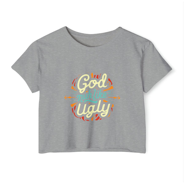 God Nuh Like Ugly - Women's Festival Crop Top T-Shirt