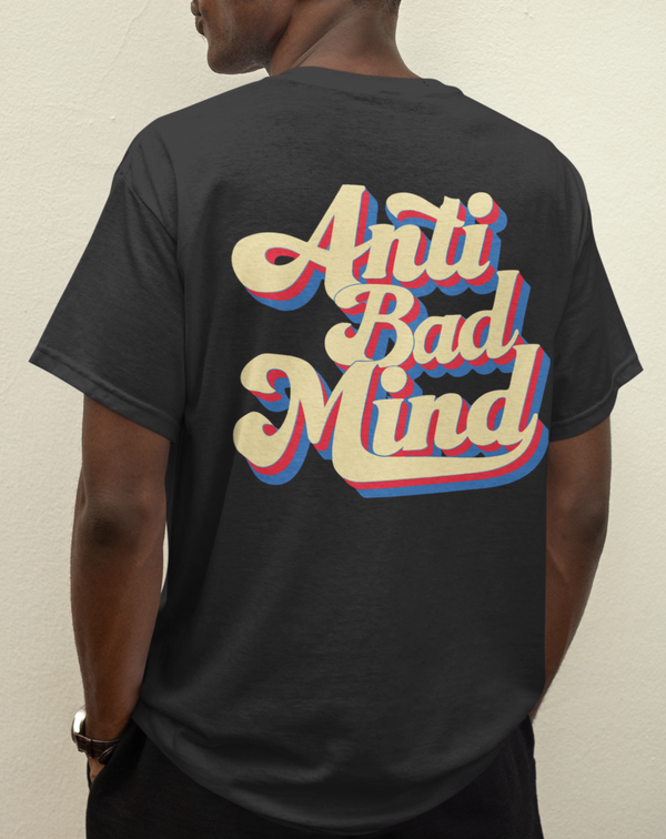 Anti Bad Mind - Unisex Garment-Dyed T-shirt