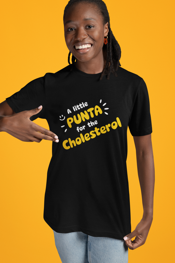 Punta For The Cholesterol - Unisex Softstyle T-Shirt