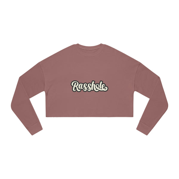 Rasshole - Women's Cropped Sweatshirt