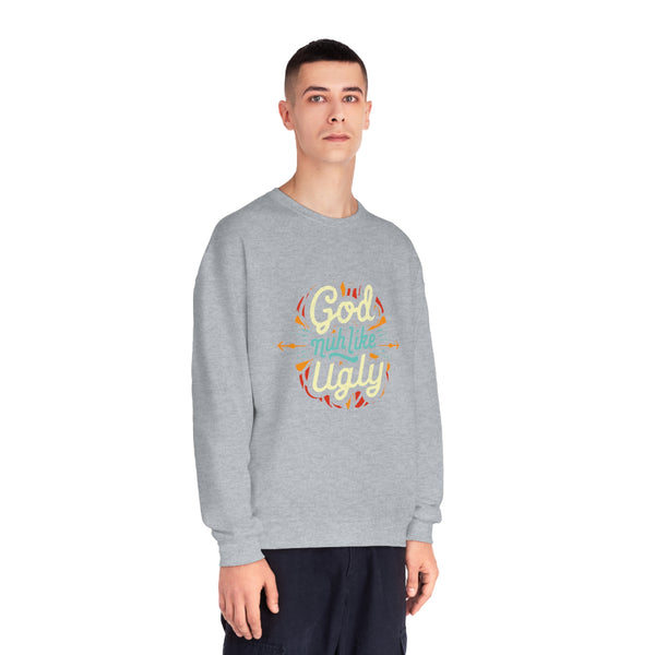 God Nuh Like Ugly - Unisex NuBlend® Crewneck Sweatshirt