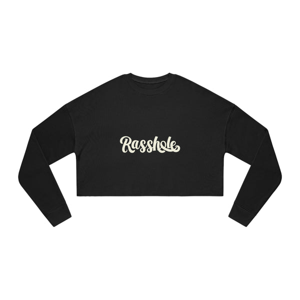 Rasshole - Women's Cropped Sweatshirt