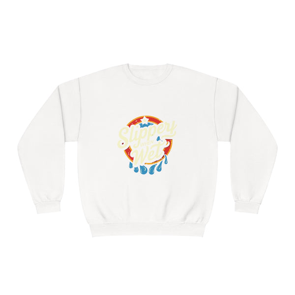 Slippery When Wet - Unisex NuBlend® Crewneck Sweatshirt